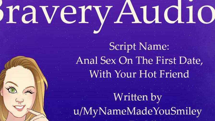 Anal Sex On The First Date, With Your Cutie Friend [Female Voice] [Audio Only] [FSub] [Anal Sex]